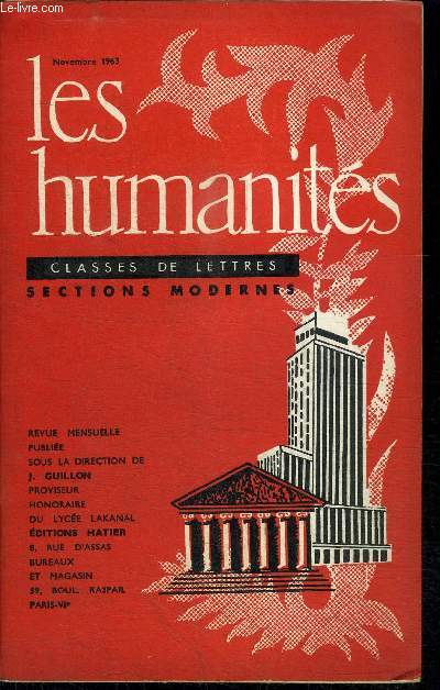 REVUE MENSUELLE LES HUMANITES - CLASSE DE LETTRES - SECTIONS MODERNES - NOVEMBRE 1963 - N3 - Philosophie par P. Gurin - Composition franaise par M. Cichocki - Texte comment par J. Beaut - etc...