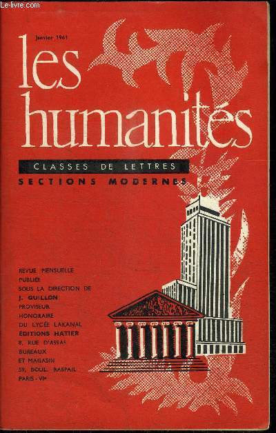 REVUE MENSUELLE LES HUMANITES - CLASSE DE LETTRES - SECTIONS MODERNES - JANVIER 1964 - N 5 Dissertation philosophique par X - Texte comment par M. Cichocki - Composition franaise par J. Beaut - etc...