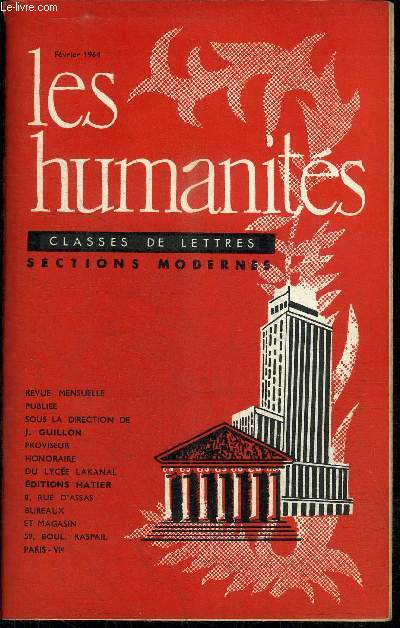 REVUE MENSUELLE LES HUMANITES - CLASSE DE LETTRES - SECTIONS MODERNES - FEVRIER 1964 - N 6