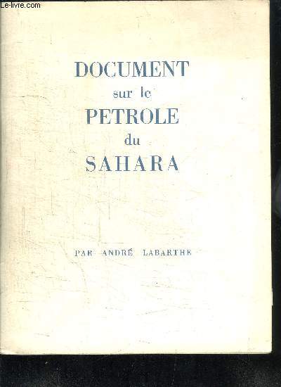 DOCUMENT SUR LE PETROLE DU SAHARA / SUPPLEMENT DE LA REVUE CONSTELLATION N107 - ARS 1957