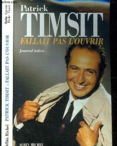 FALLAIT PAS L'OUVRIR - JOURNAL INTIME