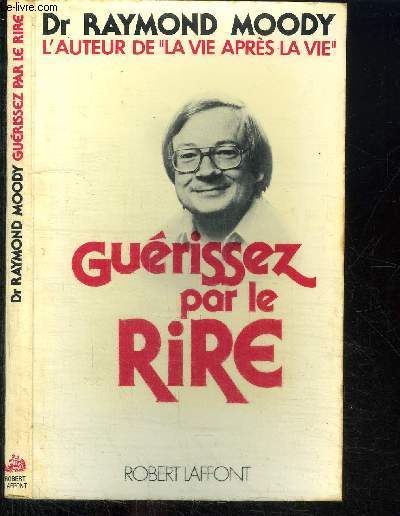 GUERISSEZ PAR LE RIRE
