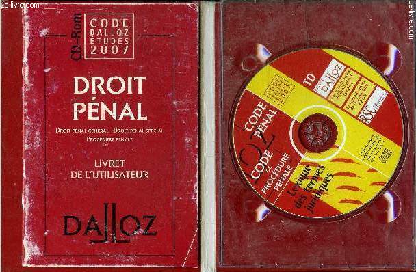 DROIT PENAL DALLOZ - GENERAL ET SPECIAL - PROCEDURE PENALE - LIVRET DE L'UTILISATEUR + CD-ROM
