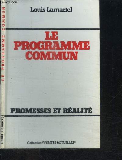 LE PROGRAMME COMMUN - PROMESSES ET REALITES