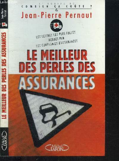 LE MEILLEUR DES PERLES DES ASSURANCES