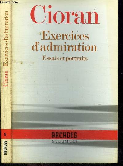 EXERCICES D'ADMINISTRATION - ESSAIS ET PORTRAITS / COLLECTION ARCADES N 8