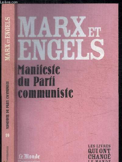 MARX ET ENGELS - MANIFESTE DU PARTI COMMUNISTE + LE 18 BRUMAIRE DE LOUIS BONAPARTE / COLLECTION LE MONDE N19