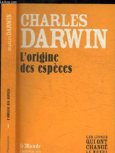 CHARLES DARWIN - L'ORIGINE DES ESPECES/ COLLECTION LE MONDE N1