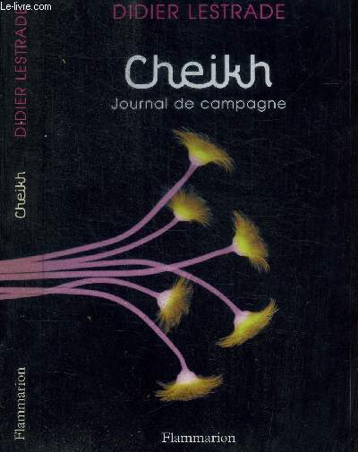CHEIKH - JOURNAL DE CAMPAGNE