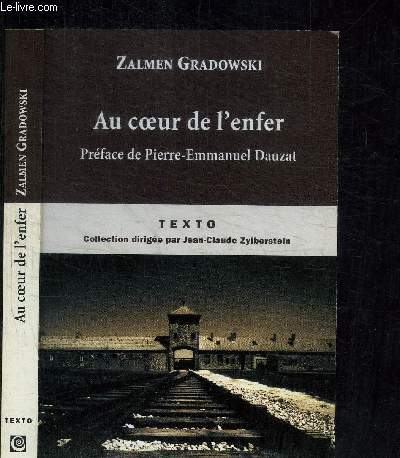 AU COEUR DE L'ENFER - tmoignage d'u sonderkommando d'Auschwitz, 1944/ COLLECTION TEXTO