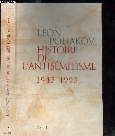 HISTOIRE DE L'ANTISEMITISME 1945-1993
