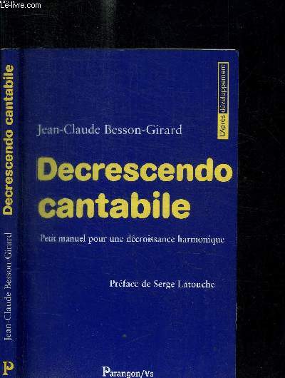 DESCRESCENDO CANTABILE - PETIT MANUEL POUR UNE DECROISSANCE HARMONIQUES