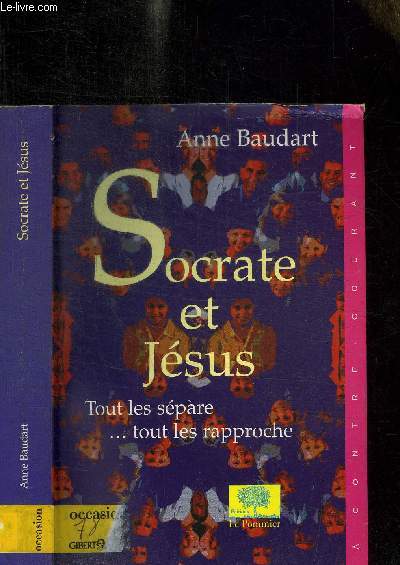 SOCRATE ET JESUS - TOUT LES SEPARE... TOUT LES RAPPROCHE