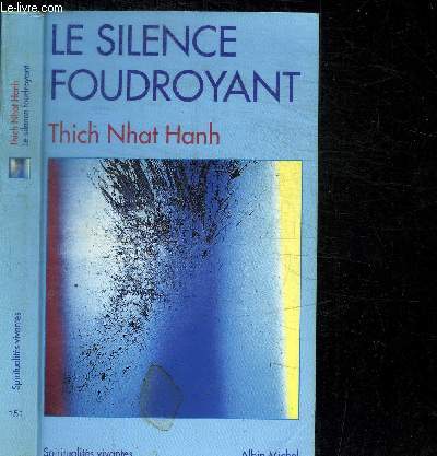 LE SILENCE FOUDROYANT / COLLECTION SPIRITUALITES VIVANTES N151