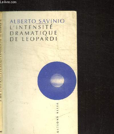 L'INTENSITE DRAMATIQUE DE LEOPARDI