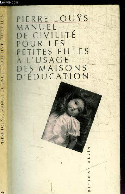 MANUEL DE CIVILITE POUR LES PETITES FILLES A L'USAGE DES MAISONS D'EDUCATION