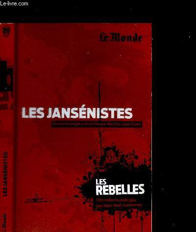 LES JANSENISTES / COLLECTION LES REBELLES N20