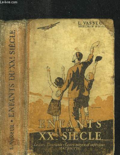 ENFANTS DU XXe SIECLE - LECTURE COURANTE - COURS MOYEN ET SUPERIEUR