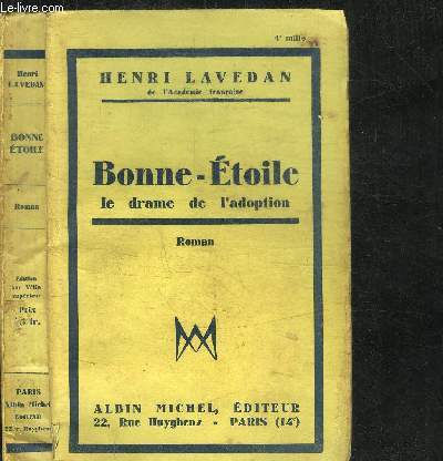 BONNE-ETOILE - LE DRAME DE L'ADOPTION