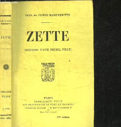 ZETTE (HISTOIRE D'UNE PETITE FILLE) - 77e EDITION