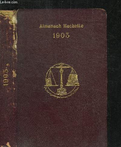 ALMANACH 1905 - PETITE ENCYCLOPEDIE POPULAIRE DE LA VIE PRATIQUE
