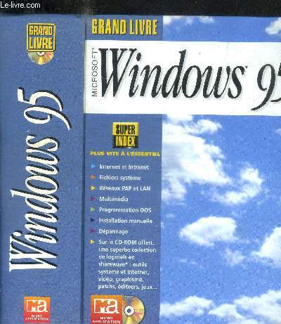 WINDOWS 95 - GRAND LIVRE MICROSOFT + CD-ROM INCLUS