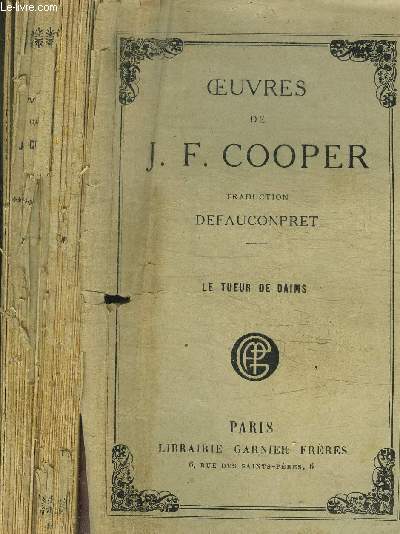 OEUVRES DE J.F. COOPER - LE TUEUR DE DAIMS