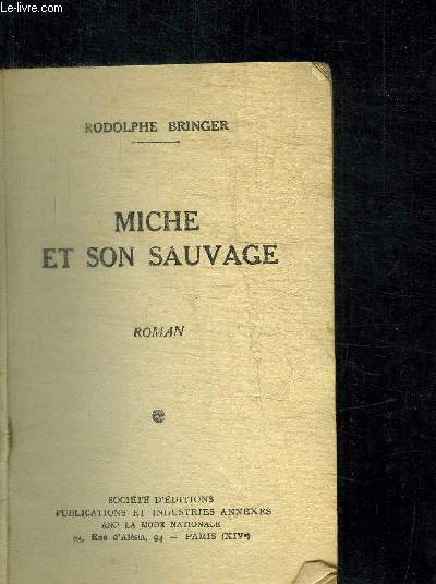 MICHE ET SON SAUVAGE