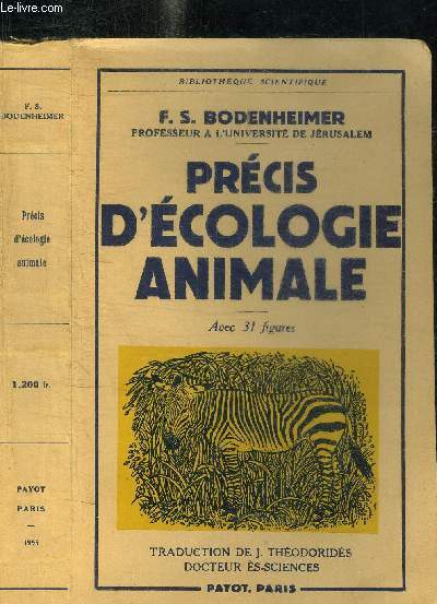 PRECIS D'ECOLOGIE ANIMALE / COLLECTION BIBLIOTHEQUE SCIENTIFIQUE