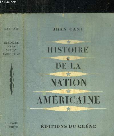 HISTOIRE DE LA NATION AMERICAINE