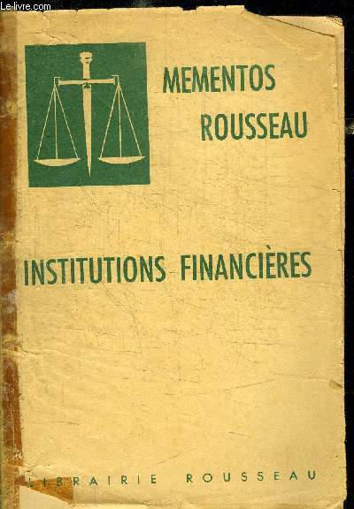 MEMENTOS ROUSSEAU - INSTITUTIONS FINANCIERES