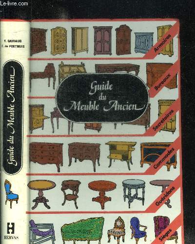 GUIDE DU MEUBLE ANCIEN/ 2e EDITION