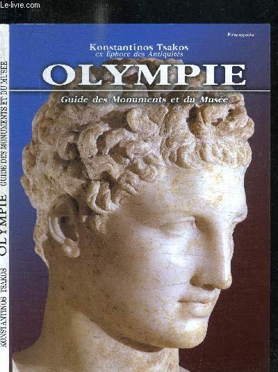 OLYMPIE - GUIDE DES MONUMENTS ET DU MUSEE