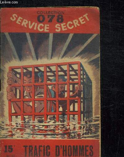 TRAFIC D'HOMMES / COLLECTION 078 SERVICE SECRET N27