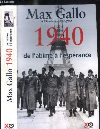 1940 DE L'ABIME A L'ESPERANCE