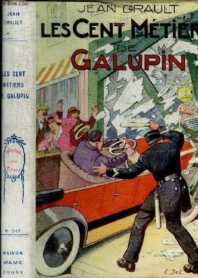 LES CENT METIERS DE GALUPIN / COLLECTION POUR TOUS N212