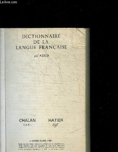 DICTIONNAIRE DE LA LANGUE FRANCAISE