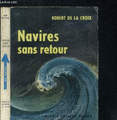 NAVIRES SANS RETOUR