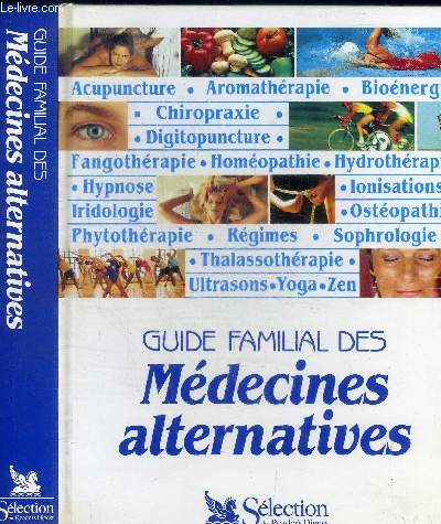 GUIDE FAMILIAL DES MEDECINES ALTERNATIVES