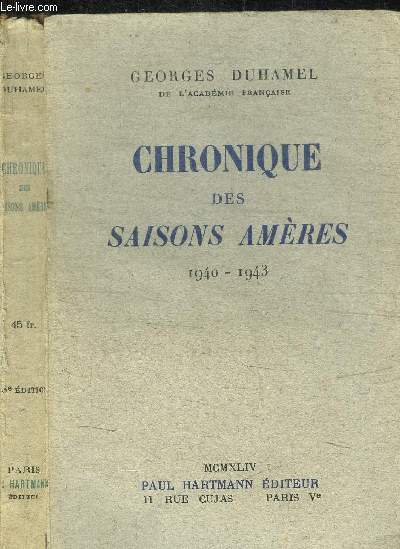 CHRONIQUE DES SAISONS AMERES 1940-1943