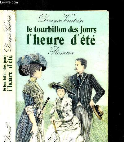 LE TOURBILLON DES JOURS L'HEURE D'ETE