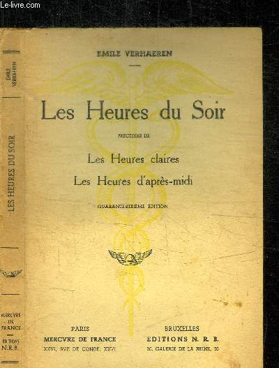 LES HEURES DU SOIR + LES HEURES CLAIRES + LES HEURES D'APRES-MIDI