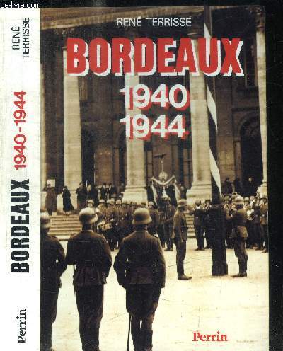 BORDEAUX 1940-1944