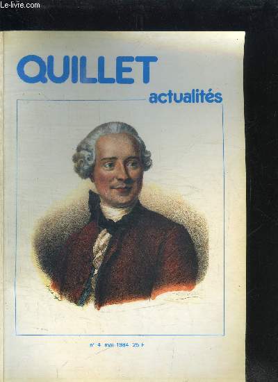 QUILLET ACTUALITES - LA REVUE DU CLUB QUILLET N4 MAI 1984