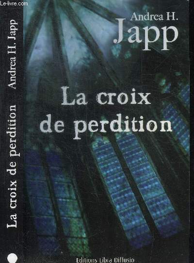 LA CROIX DE PERDITION