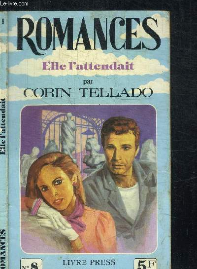 ELLE L'ATTENDAIT / COLLECTION ROMANCES N8