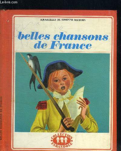 BELLES CHANSONS DE FRANCE/ COLLECTION FARANDOLE