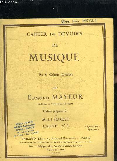 CAHIER DE DEVOIRS DE MUSIQUE EN 8 CAHIERS GRADUES - CAHIER PREPARATOIRE N0 + CAHIER N1