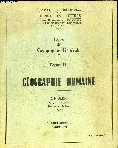 COURS DE GEOGRAPHIE GENERALE - TOME II - GEOGRAPHIQUE HUMAINE