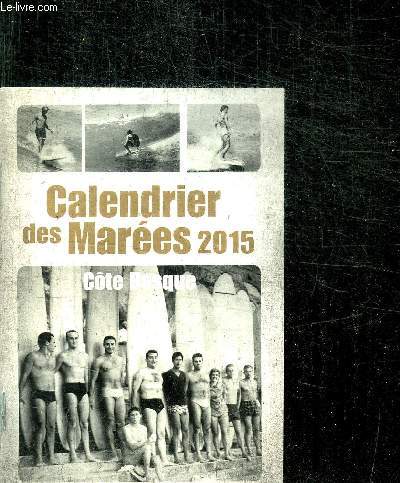 CALENDRIER DES MAREES 2015 - COTE BASQUE